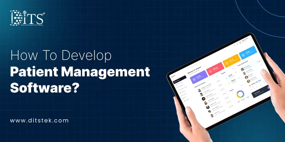 How To Develop Patient Management Software