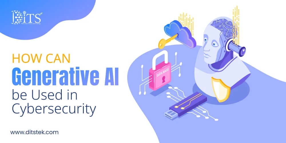 How can Generative AI be Used in Cybersecurity