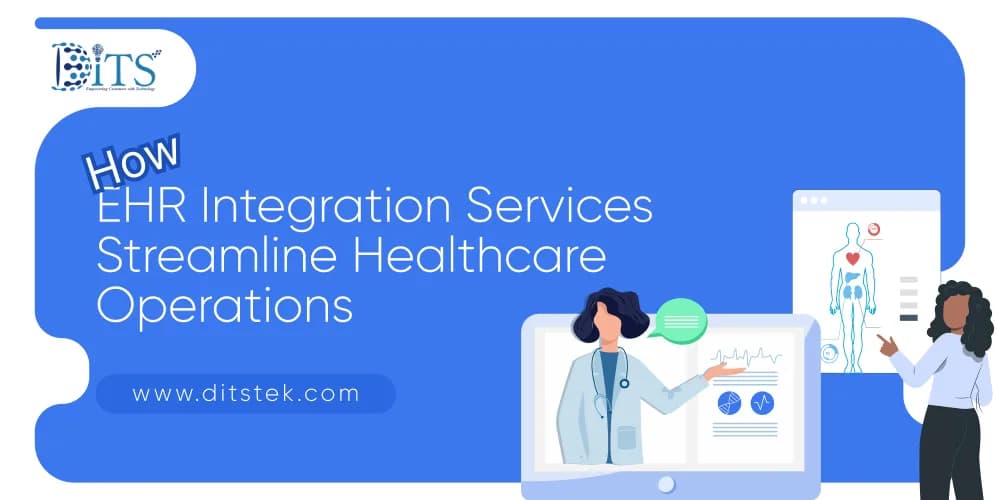 How EHR Integration Services Streamline Healthcare Operations