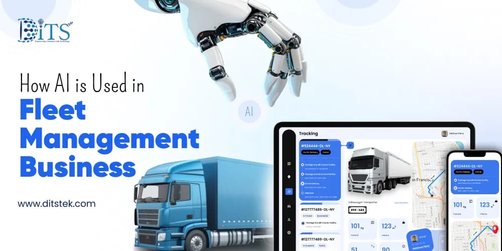 How AI is Used in Fleet Management Business