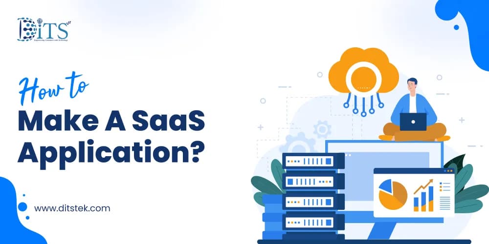 How To Make A SaaS Application?