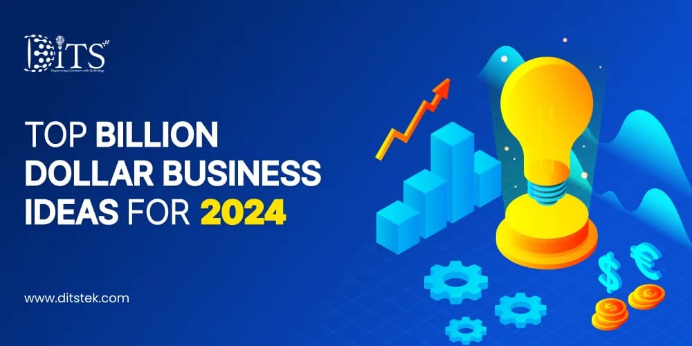 Top Billion Dollar Business Ideas 2024