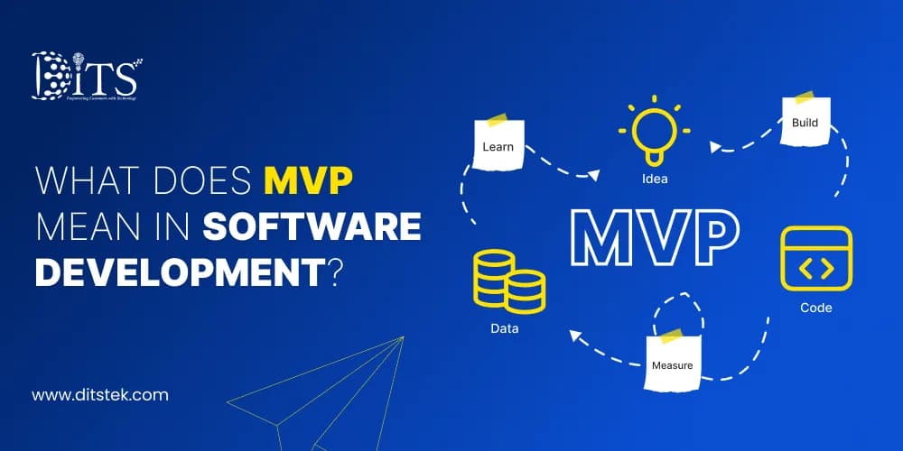 What Does MVP Mean in Software Development?