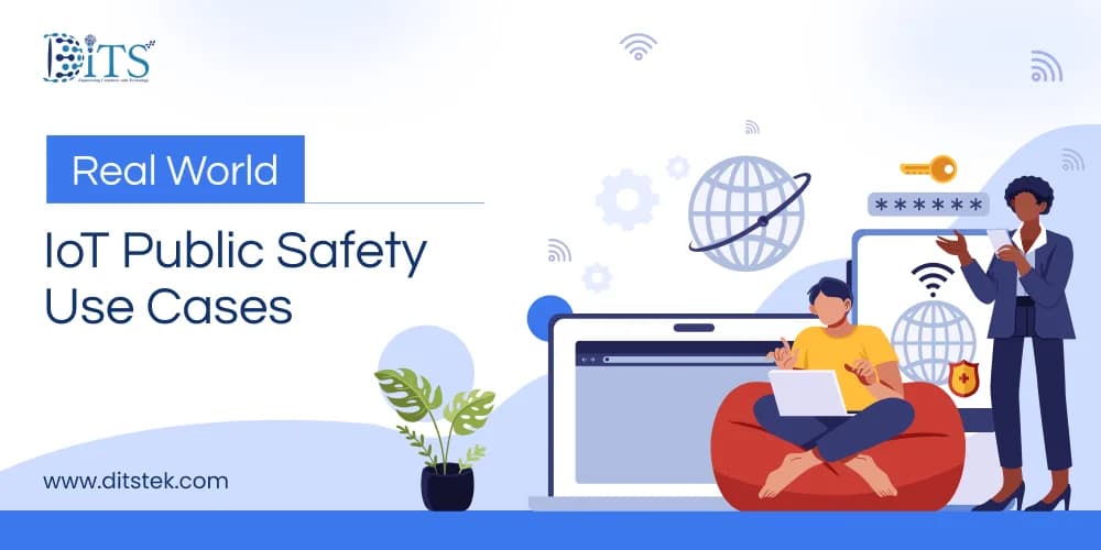 Real World IoT Public Safety Use Cases