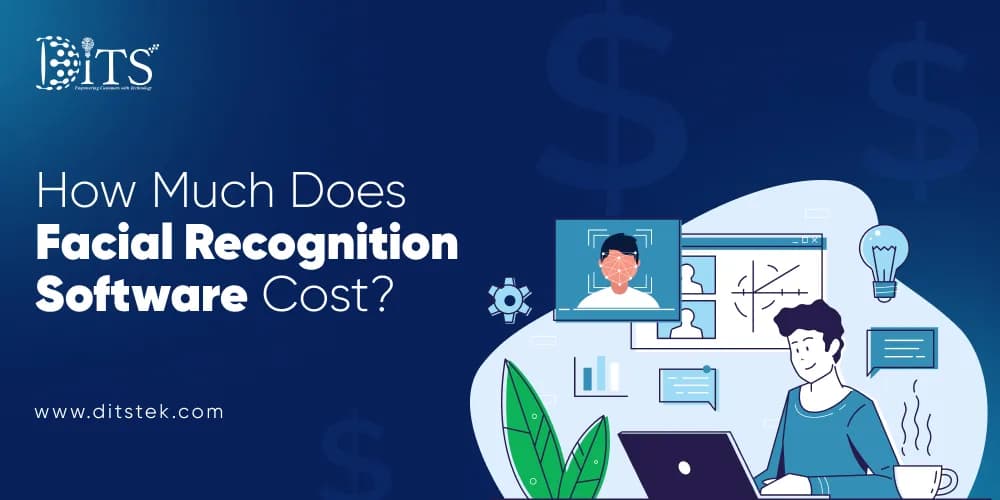 How Much Does Facial Recognition Software Development Cost