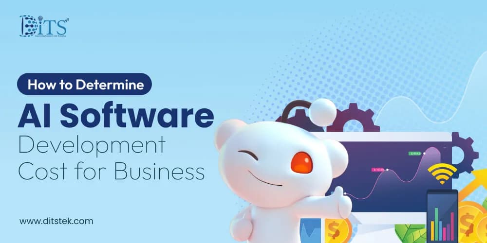 How to Determine AI Software Development Cost for Business