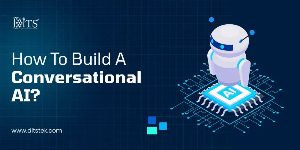 How To Build A Conversational AI?