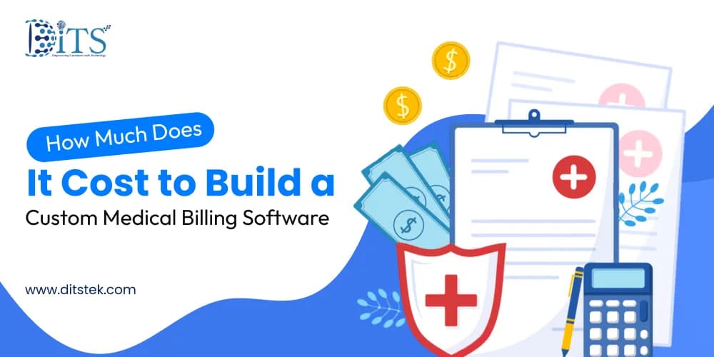 How Much Does It Cost to Build a Custom Medical Billing Software