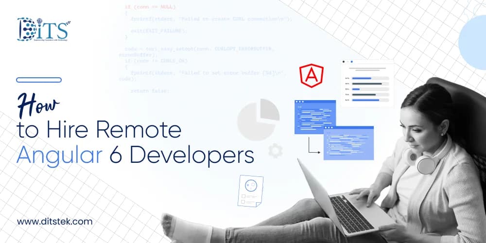 How to Hire Remote Angular 6 Developers