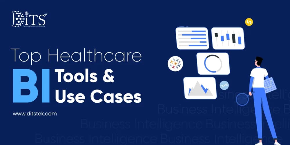 Top Healthcare BI Tools & Use Cases