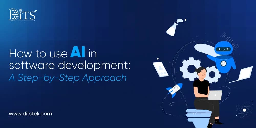 How to Use AI in Software Development: A Step-by-Step Approach
