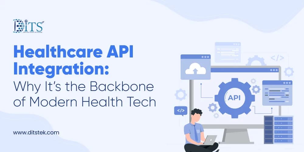 Healthcare API Integration: Why It’s the Backbone of Modern Health Tech
