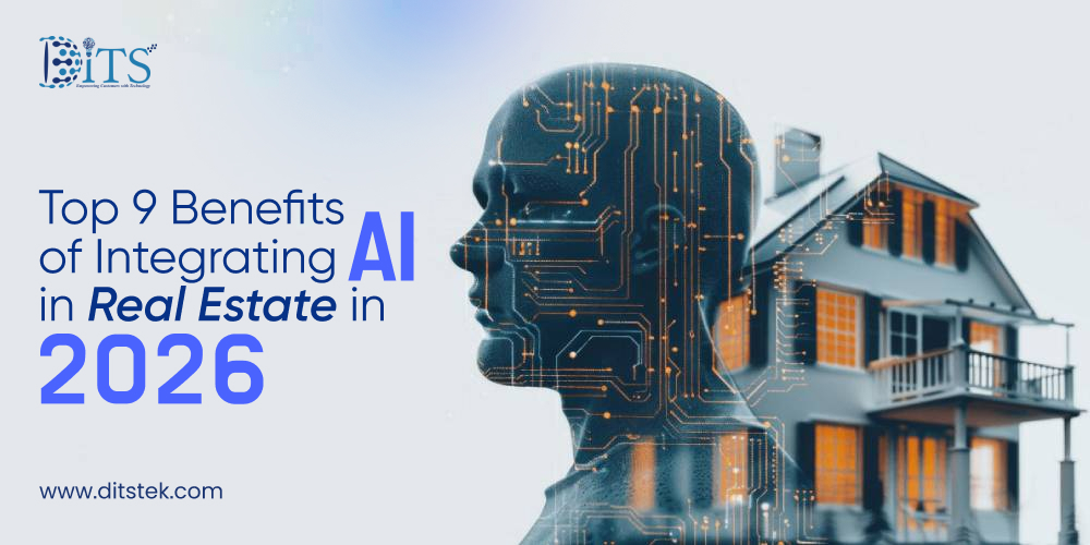 Top 9 Benefits of Integrating AI in Real Estate in 2026