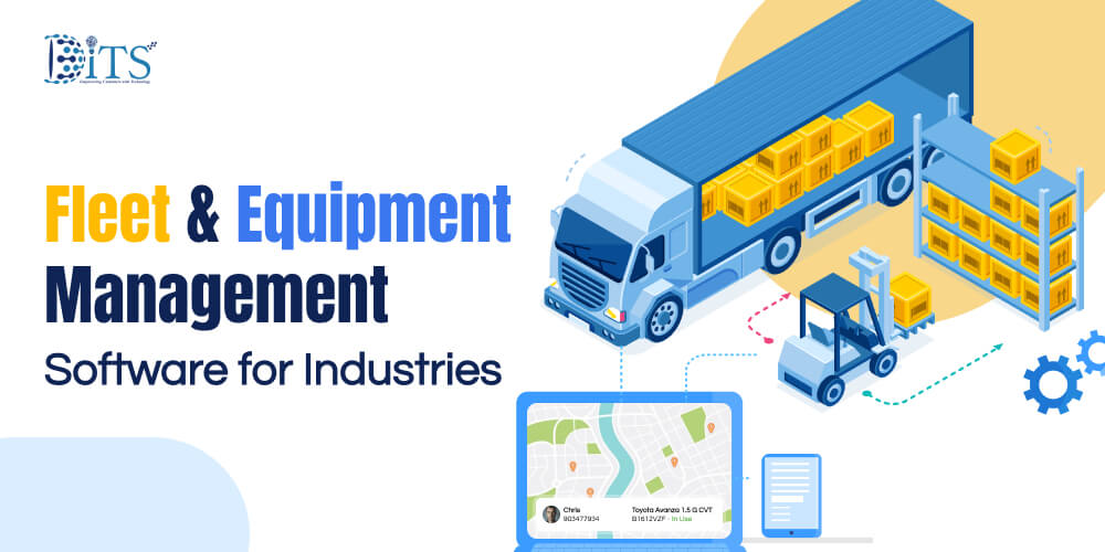 Fleet and Equipment Management Software for Industries