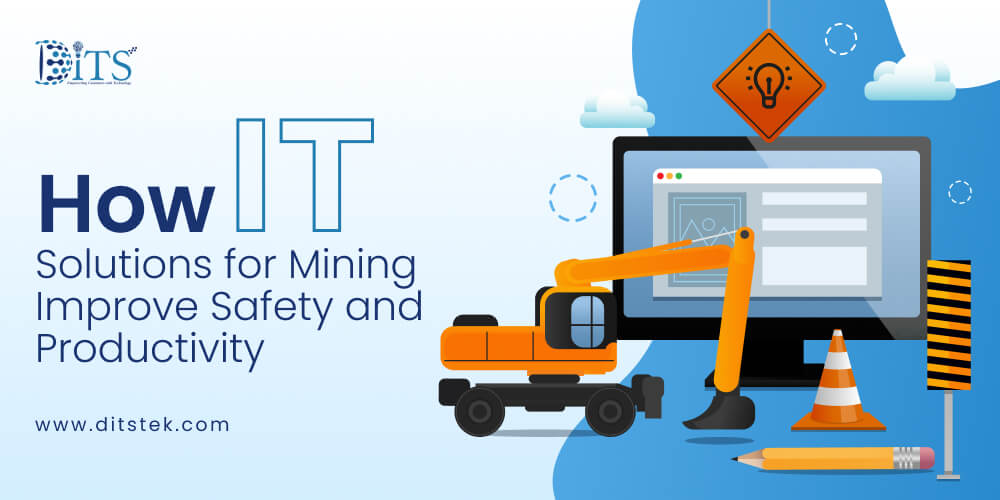 How IT Solutions for Mining Improve Safety and Productivity