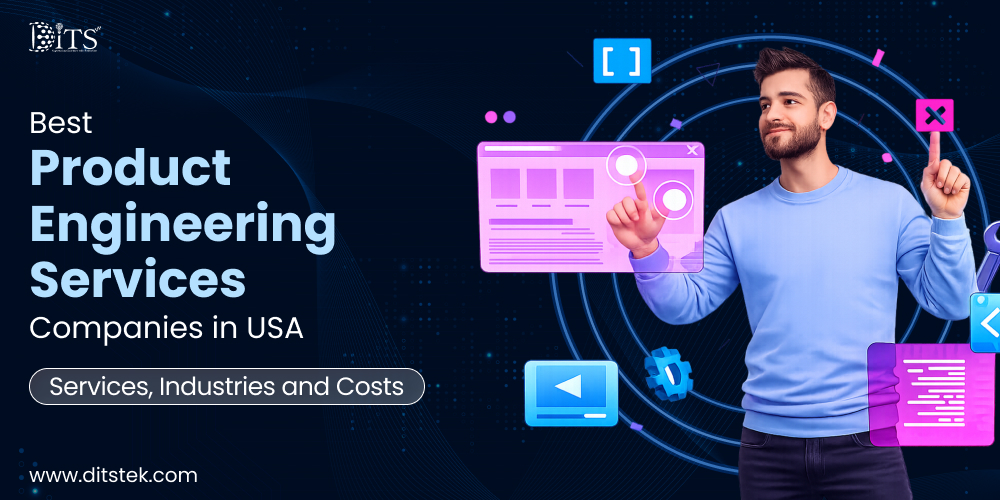 Top 10 Product Engineering Services Companies in USA with AI Capabilities