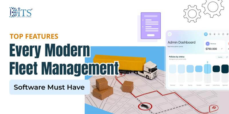 Top Features Every Modern Fleet Management Software Must Have