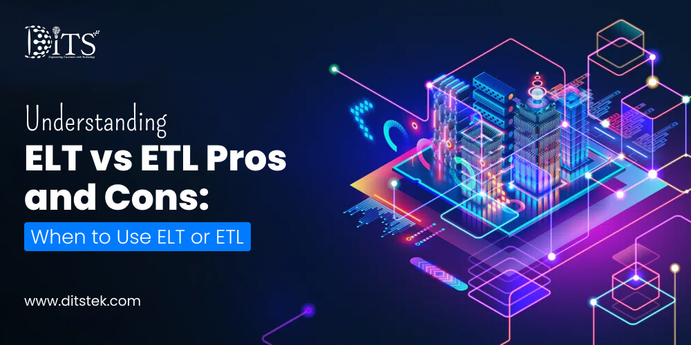 Understanding ELT vs ETL Pros and Cons: When to Use ELT or ETL