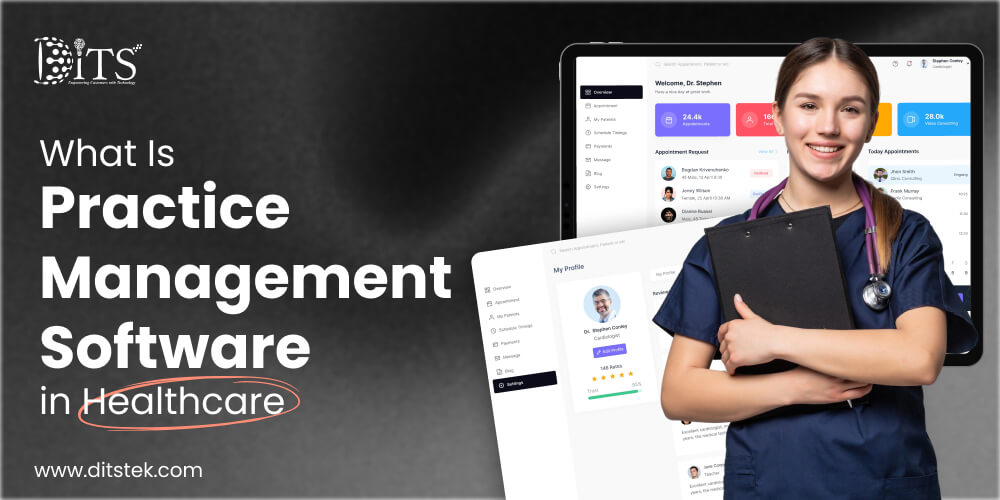 What Is Practice Management Software in Healthcare